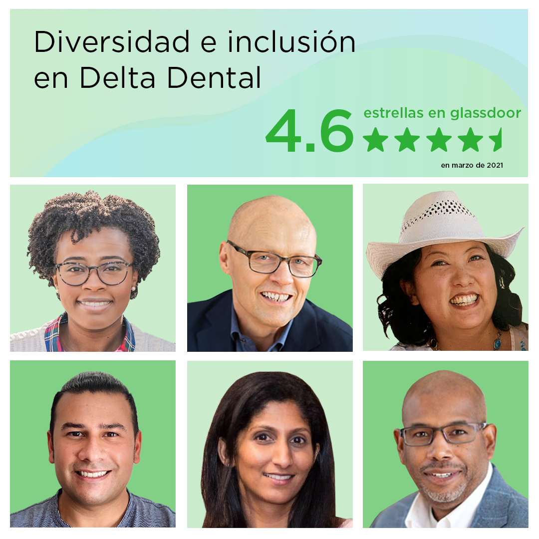 Diversidad e inclusión en Delta Dental: 4.6 estrellas al marzo de 2021